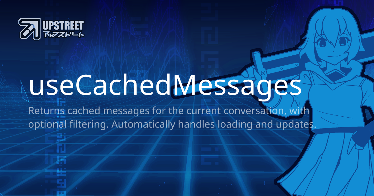 useCachedMessages - Upstreet Documentation